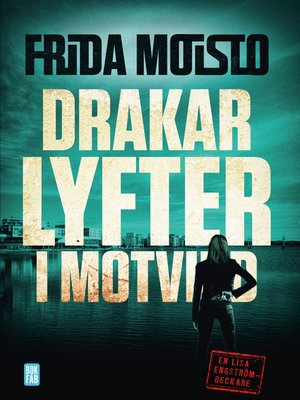 cover image of Drakar lyfter i motvind